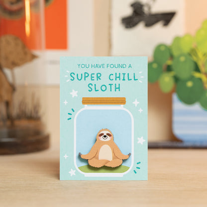 SUPER CHILL SLOTH PIN/MAGNET