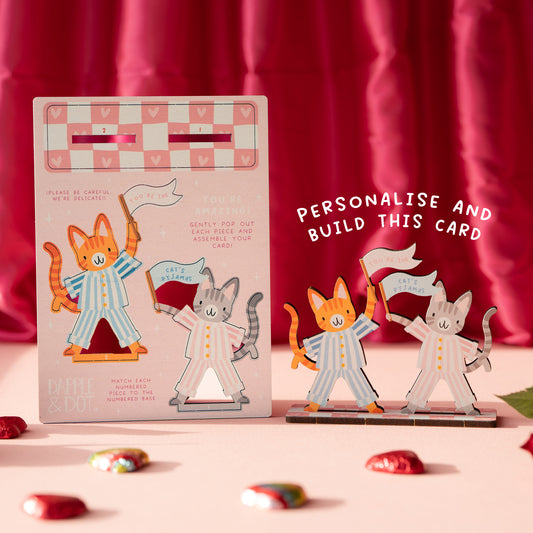 YOU'RE THE CAT'S PYJAMAS VALENTINE'S DAY POP OUT CARD - PERSONALISABLE