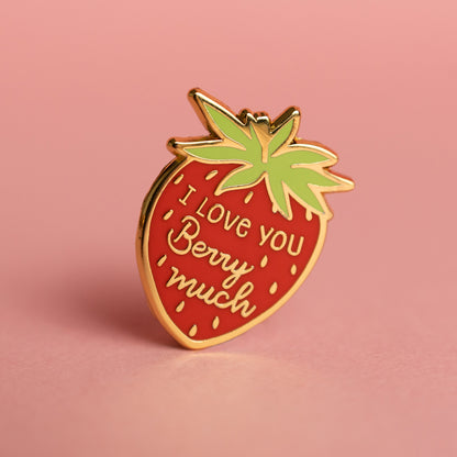 I LOVE YOU BERRY MUCH STRAWBERRY ENAMEL PIN