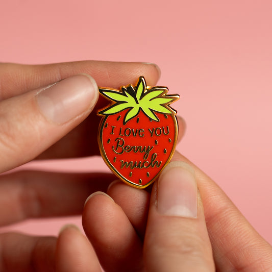 I LOVE YOU BERRY MUCH STRAWBERRY ENAMEL PIN